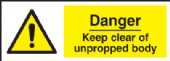 danger keep clear unpropped body