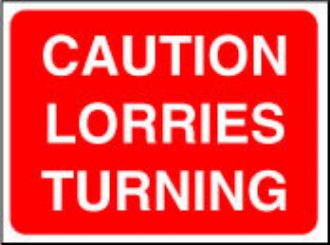 caution lorries turning 