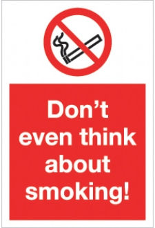 don't even think about smoking 