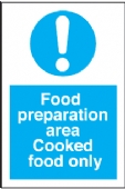 food preperation area - cooked food only 