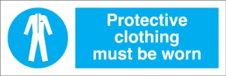 protective clothing must be worn 