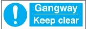 gangway keep clear 