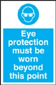 eye protection beyond this point 